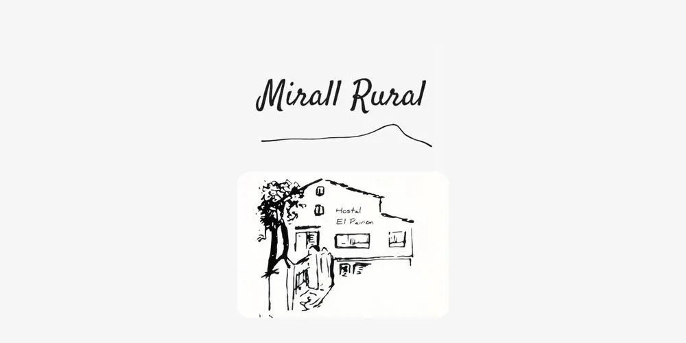 Hostal Restaurante El Pairon - Mirall Rural